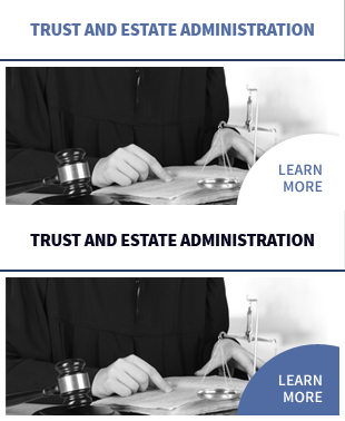 Trust and Estate Administration